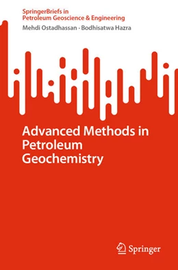 Abbildung von Ostadhassan / Hazra | Advanced Methods in Petroleum Geochemistry | 1. Auflage | 2023 | beck-shop.de