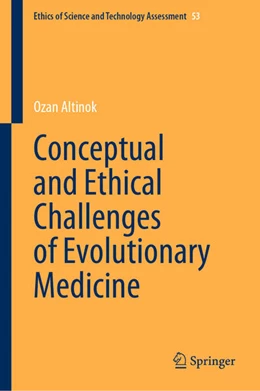 Abbildung von Altinok | Conceptual and Ethical Challenges of Evolutionary Medicine | 1. Auflage | 2023 | beck-shop.de