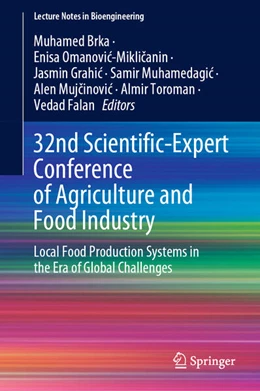 Abbildung von Brka / Omanovic-Miklicanin | 32nd Scientific-Expert Conference of Agriculture and Food Industry | 1. Auflage | 2023 | beck-shop.de
