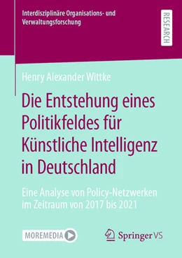 Abbildung von Wittke | Die Entstehung eines Politikfeldes für Künstliche Intelligenz in Deutschland | 1. Auflage | 2023 | beck-shop.de