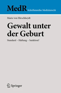 Abbildung von Hirschheydt | Gewalt unter der Geburt | 1. Auflage | 2023 | beck-shop.de
