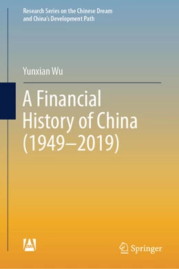 Abbildung von Wu | A Financial History of China (1949-2019) | 1. Auflage | 2023 | beck-shop.de