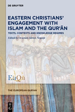 Abbildung von Negoi¿¿ | Eastern Christians' Engagement with Islam and the Qur'¿n | 1. Auflage | 2024 | beck-shop.de