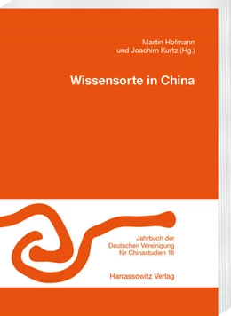 Abbildung von Hofmann / Kurtz | Wissensorte in China | 1. Auflage | 2023 | beck-shop.de