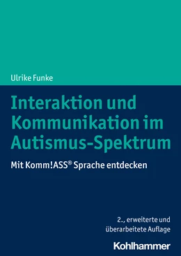 Abbildung von Funke | Interaktion und Kommunikation im Autismus-Spektrum | 2. Auflage | 2024 | beck-shop.de