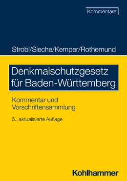 Abbildung von Strobl / Sieche | Denkmalschutzgesetz für Baden-Württemberg | 5. Auflage | 2024 | beck-shop.de