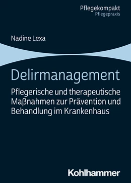 Abbildung von Lexa | Delirmanagement | 1. Auflage | 2024 | beck-shop.de