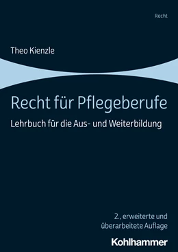 Abbildung von Kienzle | Recht für Pflegeberufe | 2. Auflage | 2024 | beck-shop.de