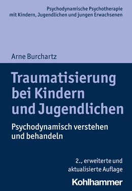 Abbildung von Burchartz | Traumatisierung bei Kindern und Jugendlichen | 2. Auflage | 2024 | beck-shop.de
