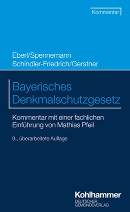 Abbildung von Spennemann / Dirnberger | Bayerisches Denkmalschutzgesetz | 9. Auflage | 2025 | beck-shop.de