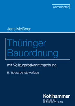 Abbildung von Meißner | Thüringer Bauordnung | 6. Auflage | 2024 | beck-shop.de