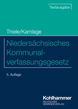 Abbildung von Thiele / Trips | Niedersächsisches Kommunalverfassungsgesetz | 5. Auflage | 2024 | beck-shop.de
