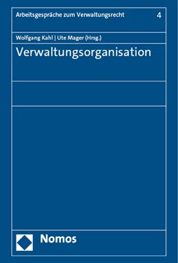 Abbildung von Kahl / Mager | Verwaltungsorganisation | 1. Auflage | 2023 | 4 | beck-shop.de