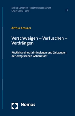 Abbildung von Kreuzer | Verschweigen – Vertuschen – Verdrängen | 1. Auflage | 2024 | 3 | beck-shop.de