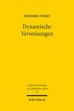 Abbildung von Stodt | Dynamische Verweisungen | 1. Auflage | 2023 | beck-shop.de