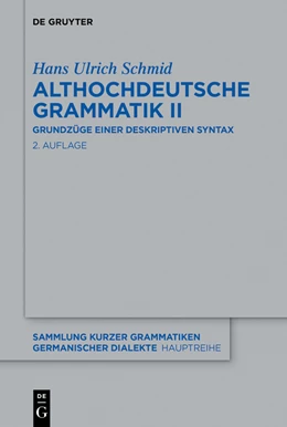 Abbildung von Schmid | Althochdeutsche Grammatik II | 2. Auflage | 2023 | beck-shop.de
