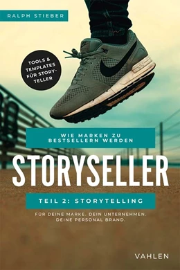 Abbildung von Stieber | Storyseller: Wie Marken zu Bestsellern werden | 1. Auflage | 2023 | beck-shop.de