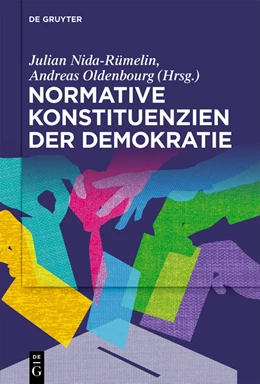Abbildung von Nida-Rümelin / Greger | Normative Konstituenzien der Demokratie | 1. Auflage | 2024 | beck-shop.de
