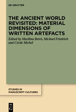Abbildung von Betrò / Friedrich | The Ancient World Revisited: Material Dimensions of Written Artefacts | 1. Auflage | 2024 | 37 | beck-shop.de
