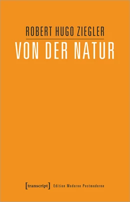Abbildung von Ziegler | Von der Natur | 1. Auflage | 2024 | beck-shop.de
