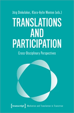 Abbildung von Dinkelaker / Wenten | Translations and Participation | 1. Auflage | 2024 | beck-shop.de