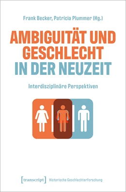 Abbildung von Becker / Plummer | Ambiguität und Geschlecht in der Neuzeit | 1. Auflage | 2024 | beck-shop.de