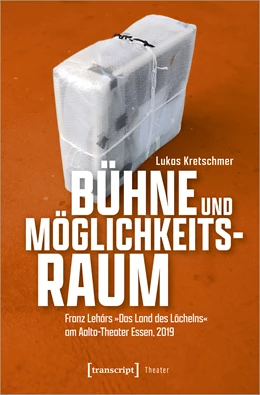Abbildung von Kretschmer | Bühne und Möglichkeitsraum | 1. Auflage | 2024 | beck-shop.de