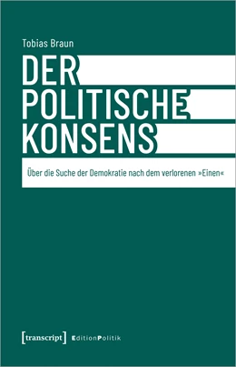 Abbildung von Braun | Der politische Konsens | 1. Auflage | 2024 | beck-shop.de