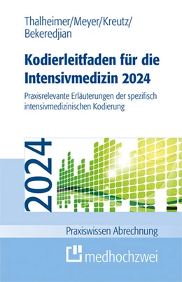Abbildung von Thalheimer / Meyer | Kodierleitfaden für die Intensivmedizin 2024 | 17. Auflage | 2024 | beck-shop.de