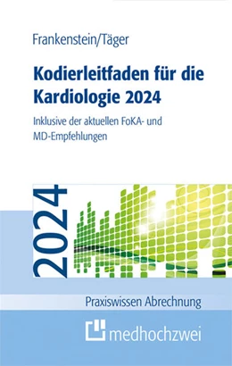 Abbildung von Frankenstein / Tobias | Kodierleitfaden für die Kardiologie 2024 | 19. Auflage | 2024 | beck-shop.de