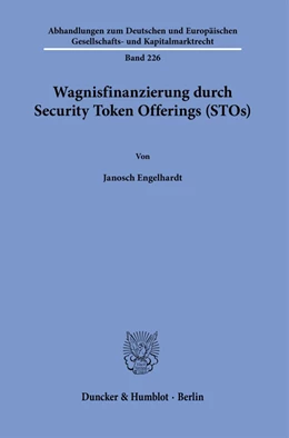 Abbildung von Engelhardt | Wagnisfinanzierung durch Security Token Offerings (STOs). | 1. Auflage | 2023 | 226 | beck-shop.de