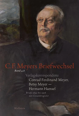 Abbildung von Landshuter / Lukas | Verlagskorrespondenz: Conrad Ferdinand Meyer, Betsy Meyer - Hermann Haessel | 1. Auflage | 2024 | beck-shop.de