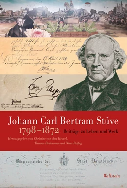 Abbildung von Brakmann / Reißig | Johann Carl Bertram Stüve (1798-1872) | 1. Auflage | 2024 | beck-shop.de