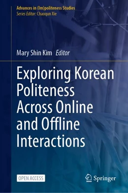 Abbildung von Exploring Korean Politeness Across Online and Offline Interactions | 1. Auflage | 2024 | beck-shop.de