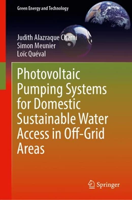 Abbildung von Cherni / Meunier | Photovoltaic Pumping Systems for Domestic Sustainable Water Access in Off-Grid Areas | 1. Auflage | 2024 | beck-shop.de