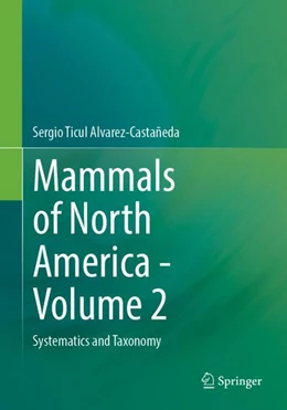 Abbildung von Alvarez-Castañeda | Mammals of North America - Volume 2 | 1. Auflage | 2024 | beck-shop.de