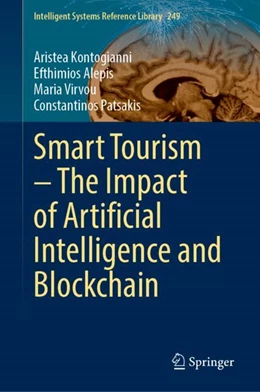 Abbildung von Kontogianni / Alepis | Smart Tourism–The Impact of Artificial Intelligence and Blockchain | 1. Auflage | 2024 | 249 | beck-shop.de