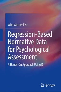Abbildung von Van der Elst | Regression-Based Normative Data for Psychological Assessment | 1. Auflage | 2024 | beck-shop.de