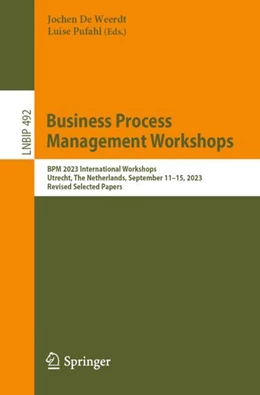 Abbildung von De Weerdt / Pufahl | Business Process Management Workshops | 1. Auflage | 2024 | 492 | beck-shop.de