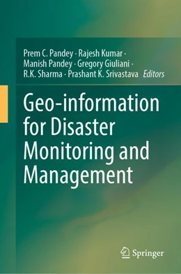 Abbildung von Pandey / Kumar | Geo-information for Disaster Monitoring and Management | 1. Auflage | 2024 | beck-shop.de