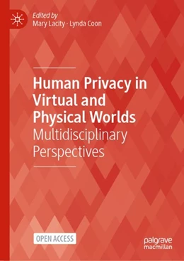 Abbildung von Lacity / Coon | Human Privacy in Virtual and Physical Worlds | 1. Auflage | 2024 | beck-shop.de