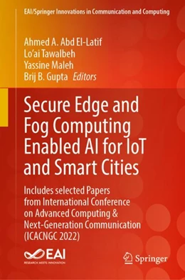 Abbildung von Abd El-Latif / Tawalbeh | Secure Edge and Fog Computing Enabled AI for IoT and Smart Cities | 1. Auflage | 2024 | beck-shop.de