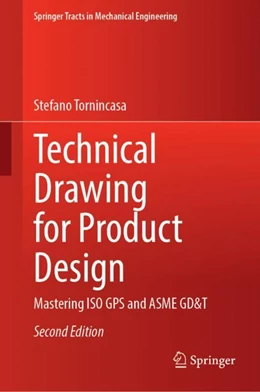 Abbildung von Tornincasa | Technical Drawing for Product Design | 2. Auflage | 2024 | beck-shop.de