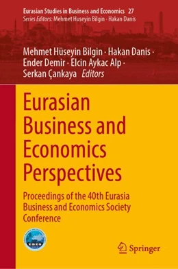 Abbildung von Danis / Çankaya | Eurasian Business and Economics Perspectives | 1. Auflage | 2024 | 27 | beck-shop.de