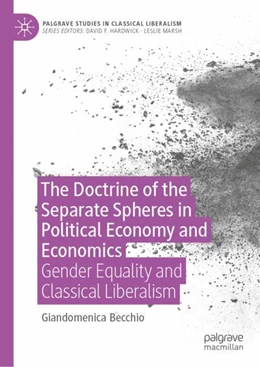 Abbildung von Becchio | The Doctrine of the Separate Spheres in Political Economy and Economics | 1. Auflage | 2024 | beck-shop.de