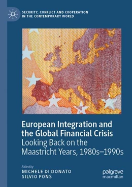 Abbildung von Di Donato / Pons | European Integration and the Global Financial Crisis | 1. Auflage | 2023 | beck-shop.de
