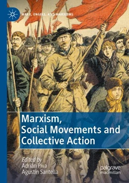 Abbildung von Piva / Santella | Marxism, Social Movements and Collective Action | 1. Auflage | 2023 | beck-shop.de