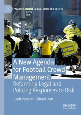 Abbildung von Pearson / Stott | A New Agenda For Football Crowd Management | 1. Auflage | 2023 | beck-shop.de