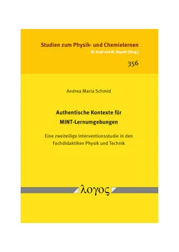 Abbildung von Schmid | Authentische Kontexte für MINT-Lernumgebungen | 1. Auflage | 2023 | 356 | beck-shop.de