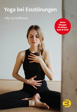Abbildung von Hoffmann | Yoga bei Essstörungen | 1. Auflage | 2024 | beck-shop.de